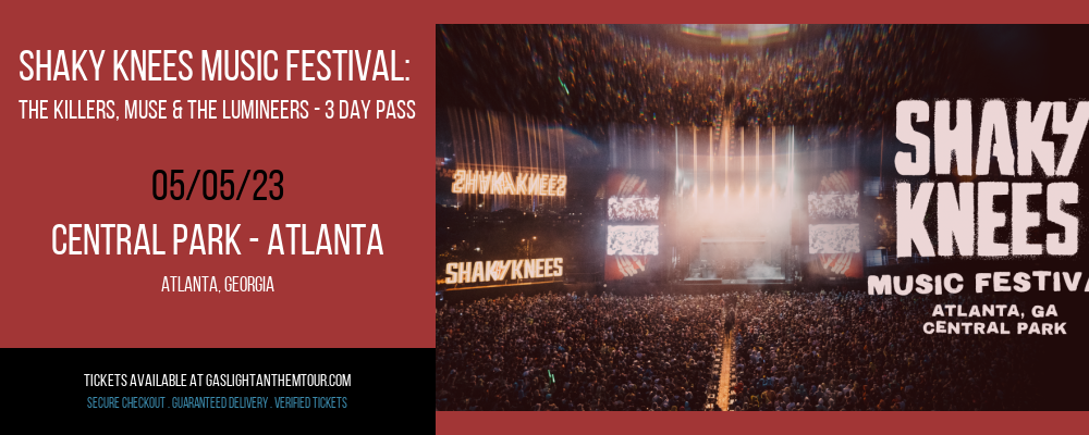 Shaky Knees Music Festival: The Killers, Muse & The Lumineers - 3 Day Pass at The Gaslight Anthem Tour