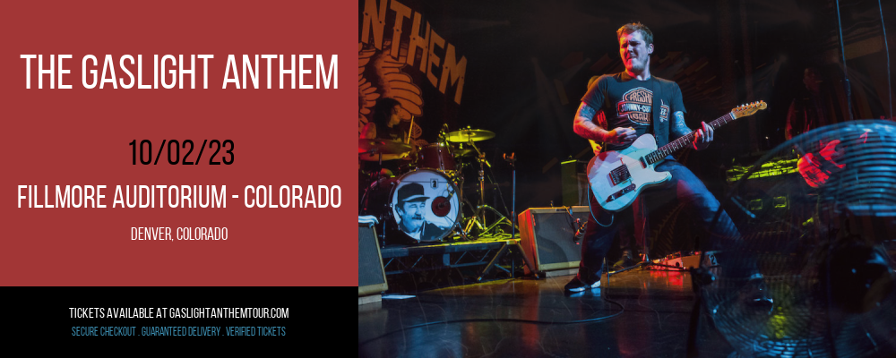 The Gaslight Anthem at Fillmore Auditorium at Fillmore Auditorium